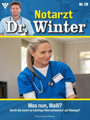 cover image of Notarzt Dr. Winter 28 – Arztroman
